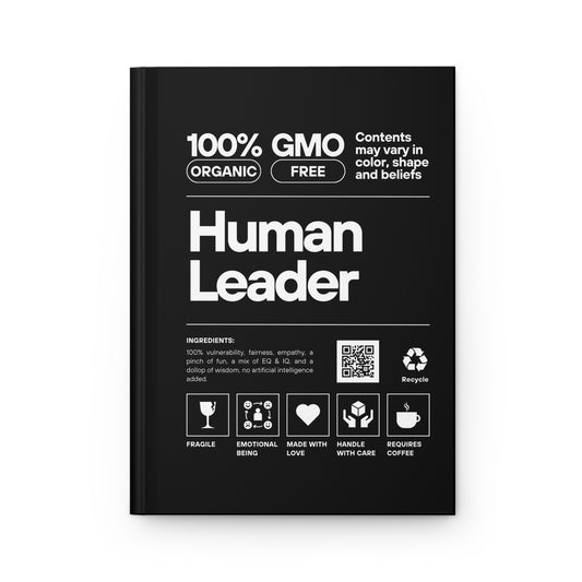 100% Human Leader of Human Leaders - Black Journal Matte