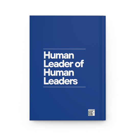 100% Human Leader of Human Leaders - Blue Journal Matte